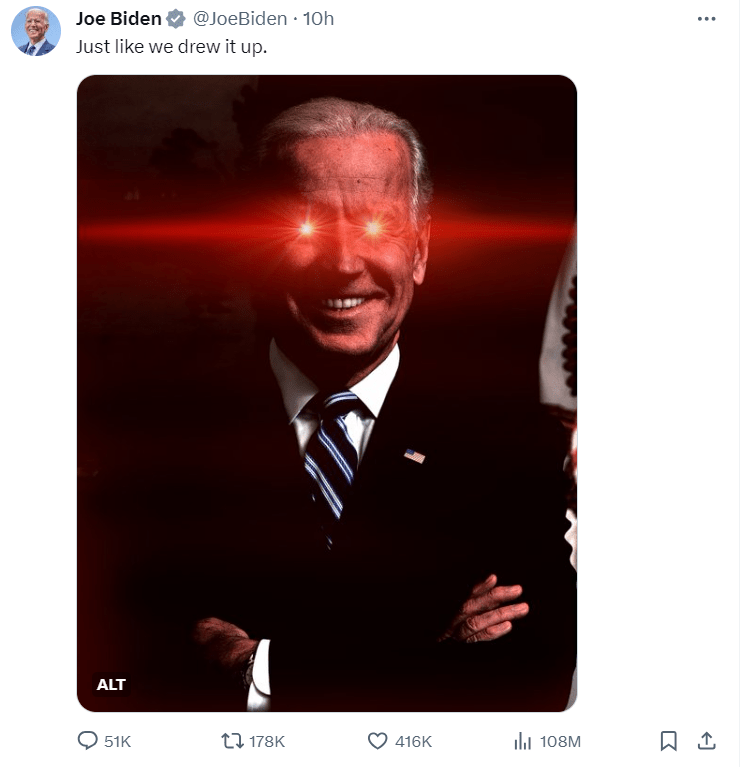 A screenshot of Joe Biden's Twitter account showing a picture of him with laser eyes and accompanying text saying just like we drew it up
